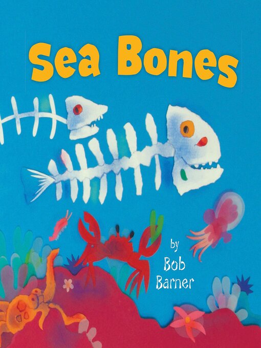 Title details for Sea Bones by Bob Barner - Available